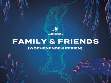 Image for: Family & Friends ab 4 Personen Wochenende & Ferien